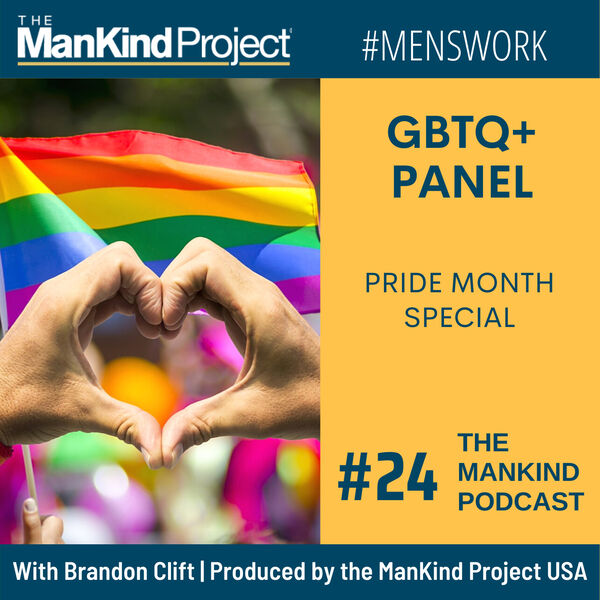 Pride Month Special: How To Become An Ally To LGBTQ+ People | Panel Discussion | Ep #024 – ManKind Podcast