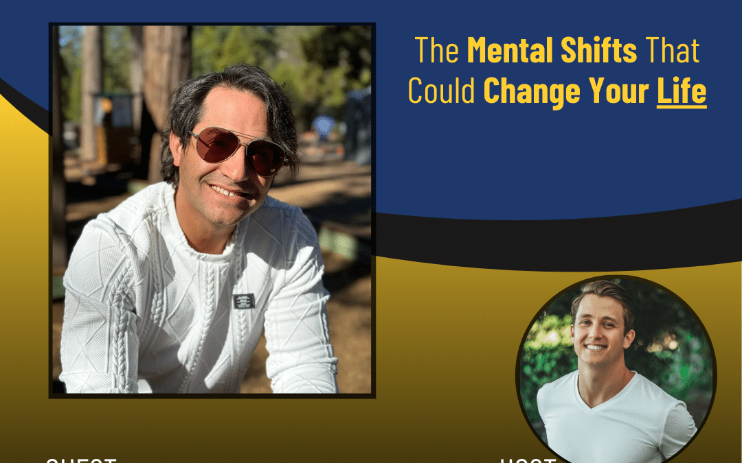 246 &ndash; The Mental Shifts That Could Change Your Life with Juan Carlos